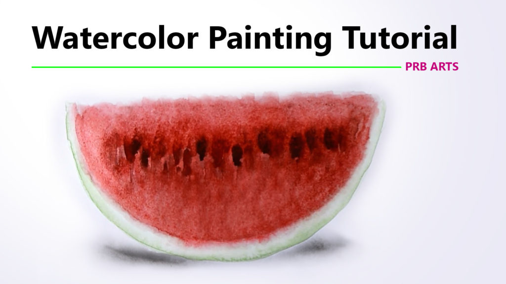 Watermelon Watercolor Painting Tutorial